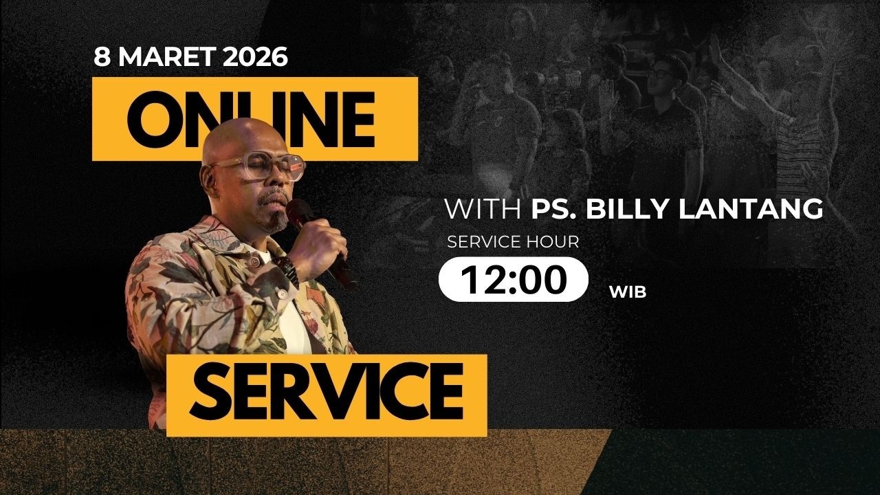 Ibadah Online GSJS Jakarta w/ Ps. Billy Lantang (12.00)