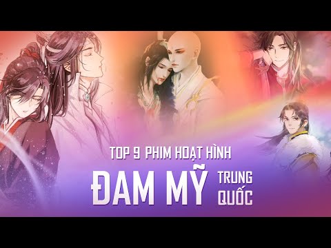 Top 9 Phim Hoạt Hình Đam Mỹ Trung Quốc Hay Nhất