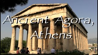 Travel to the Ancient Agora, Athens