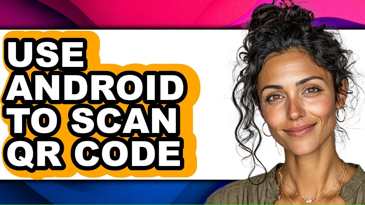 How to Use Android to Scan Qr Code (only Way) - YouTube