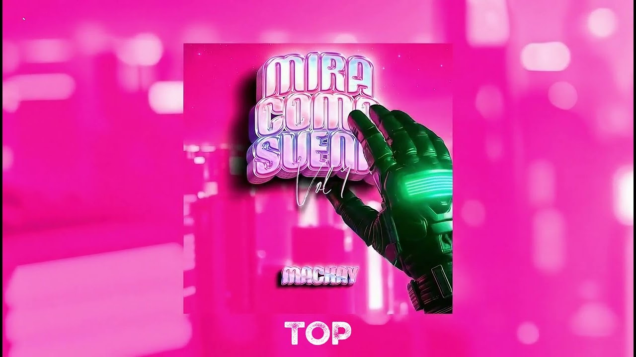 MACKAY | TOP | MIRA COMO SUENA VOL 1 | EP adlı videoyu YouTube'da izle MACKAY | TOP | MIRA COMO SUENA VOL 1 | EP adlı videoyu YouTube'da izle