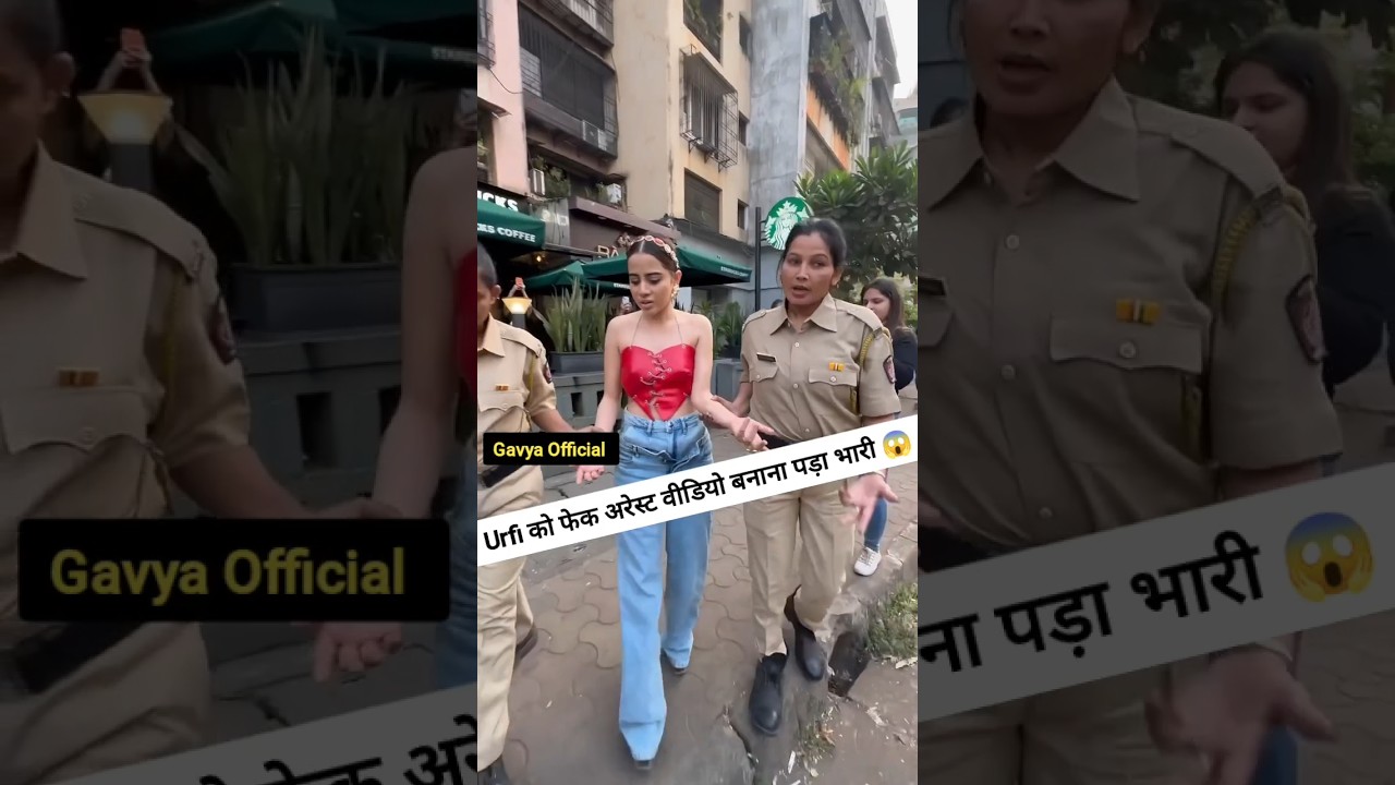 Urfi Javed fake arrest video Mumbai police 