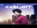 Kaim jatt official music  harjit bajwa  songs 2018  jass records