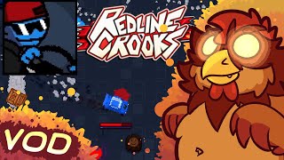 [VOD] Redline Crooks (part 1)