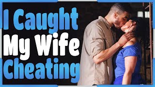 My Wife Cheated on Me with a Coworker | Reddit Relationship Cheating Story
