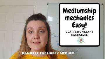 Claircognizant Exercises- Mediumship Mechanics & Claircognizant