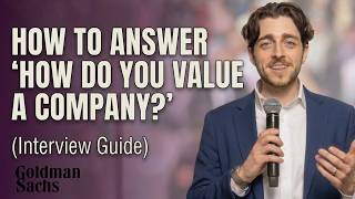 Watch Me Nail Goldman Sachs' "How Do You Value a Company" Question