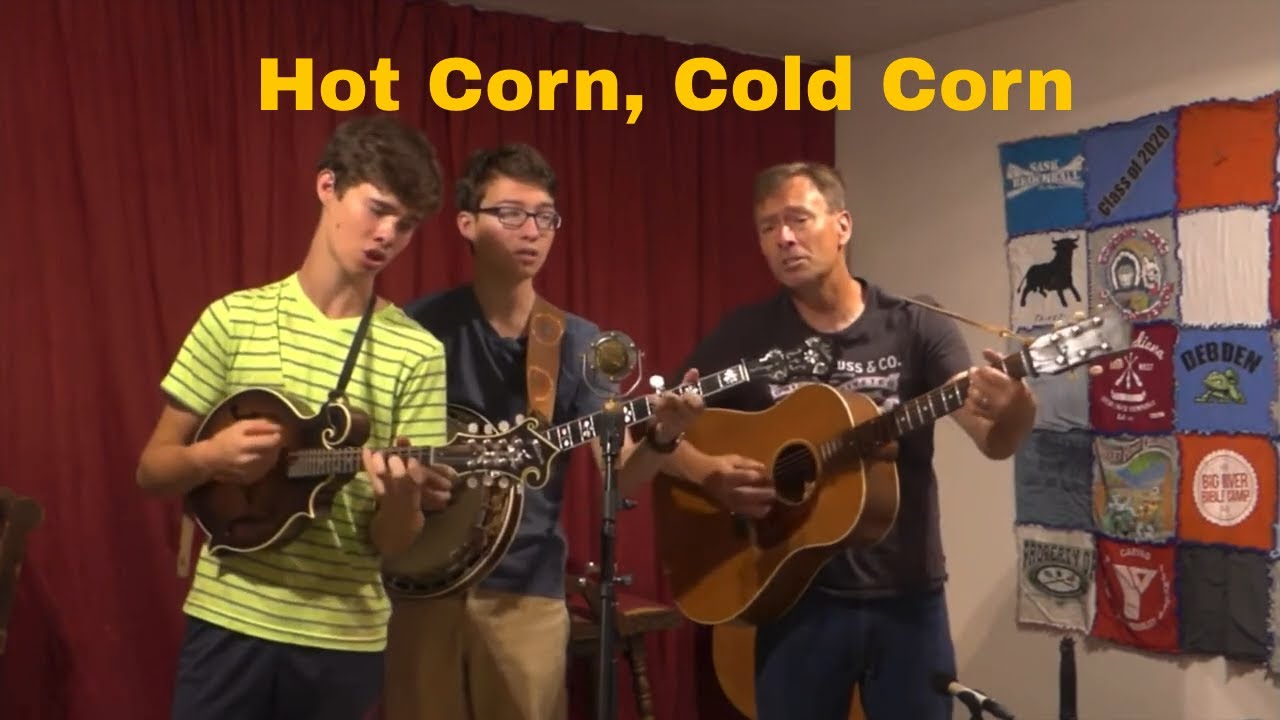 Hot Corn Cold Corn -Bluegrass Standard