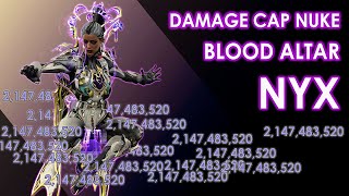 Blood Altar Nyx | 50m Damage Cap Nuke