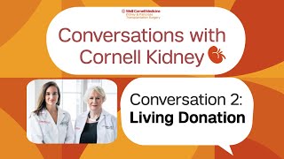 Conversation #2: Living Donation from A to Z!