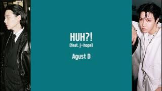 【歌割り・和訳】Agust D (SUGA) - HUH?! (feat. j-hope)