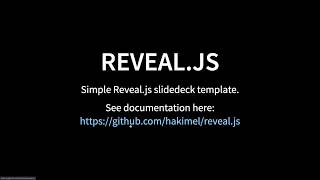 RevealJS: Easy, beautiful presentation template in HTML