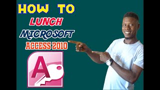 HOW TO LUNCH MICROSOFT ACCESS 2010 Net Worth