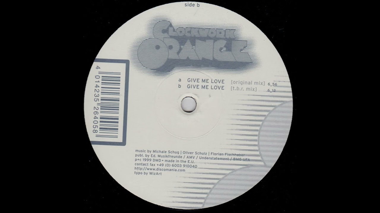Clockwork Orange - Give Me Love (T.B.R. Mix)