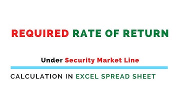 How to calculate required rate of return under SML model in excel spreadsheet
