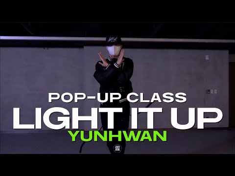 YUNHWAN POP-UP CLASS | Marshmello, Tyga, Chris Brown - Light It Up | @justjerkacademy ewha