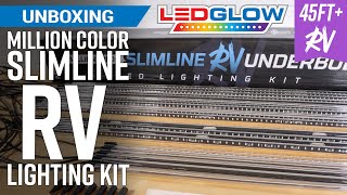 Unboxing | LEDGlow 45ft+ Million Color Slimline Expandable RV Underglow