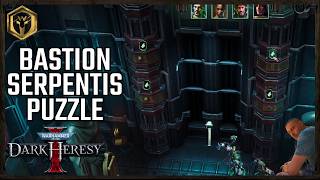 WH40K: Dark Heresy [Beta] - Bastion Serpentis Pillars Puzzle solution Guide
