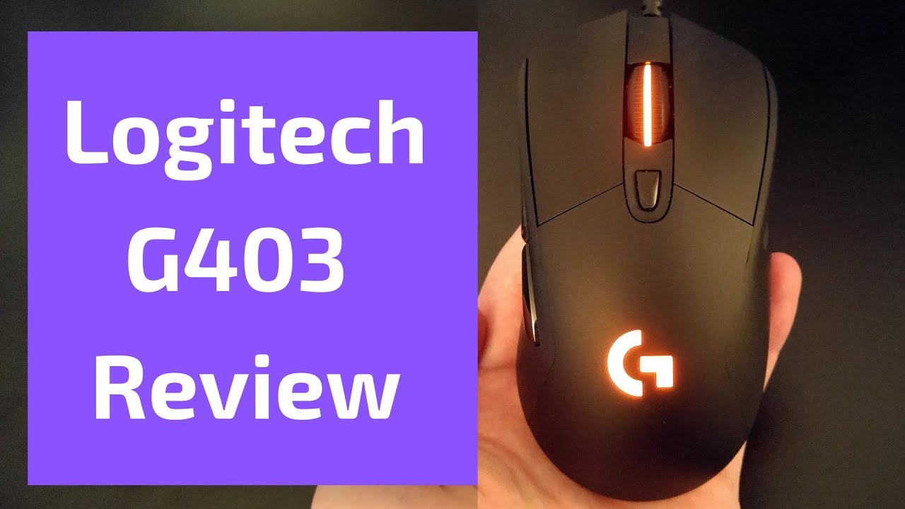 Logitech G403 Hero Mouse Review
