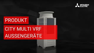 Vorsprung. Ausgebaut. | Die neuen City Multi VRF Außengeräte