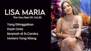 LISA MARIA ,Vol.30 : Yang Ditinggalkan - Kisah Cinta - Berpisah di St.Carolus - Mutiara Yang Hilang