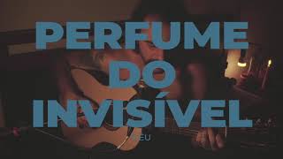 "Antes de dormir": @ceuoficial6382  - Perfume do Invisível (versão)