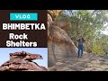 BhimBetka || Rock Shelters || A journey to the stone age