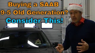 Things to consider when buying a SAAB 9-5 Old Generation