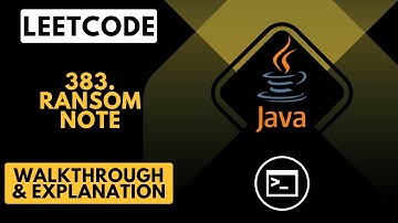 LeetCode 383. Ransom Note Walkthrough (Java)