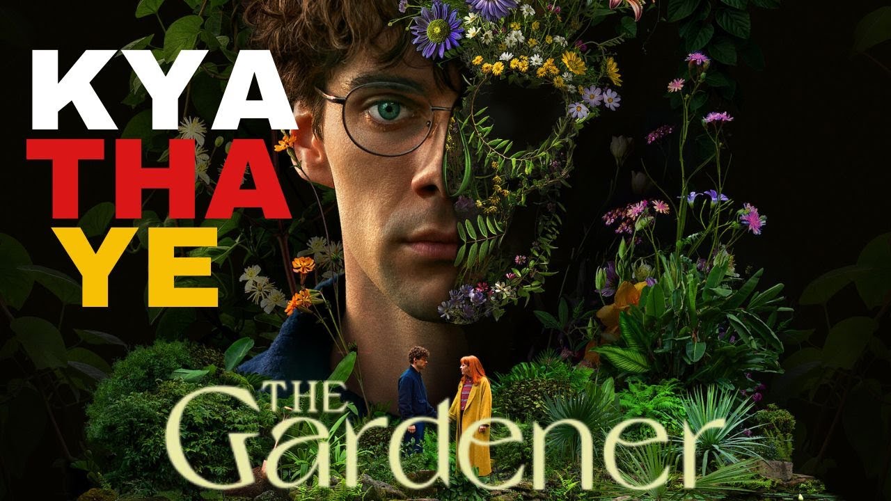 The Gardener Series Review Netflix Series Full Review Hindi YouTube the-gardener-series-review-netflix-series-full-review-hindi-youtube
