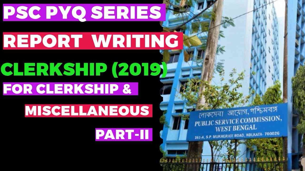 |PSC PYQ SERIES | PSC CLERKSHIP MAINS (2019) REPORT | FOR CLERKSHIP ...