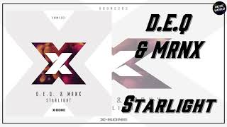 D.E.Q & MRNX - Starlight