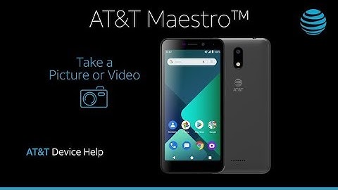 How to Take A Picture Or Video on Your AT&T Maestro | AT&T Wireless