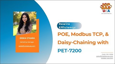 Rewire Efficiency: PoE, Modbus TCP & Daisy-Chaining with PET-7200 Training | Aug 2025 | ICP DAS USA