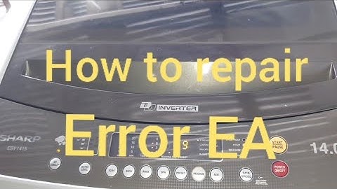 how to repair Error EA Sharp washing machine 14kg#videoviral #repairing #washingmachine 
