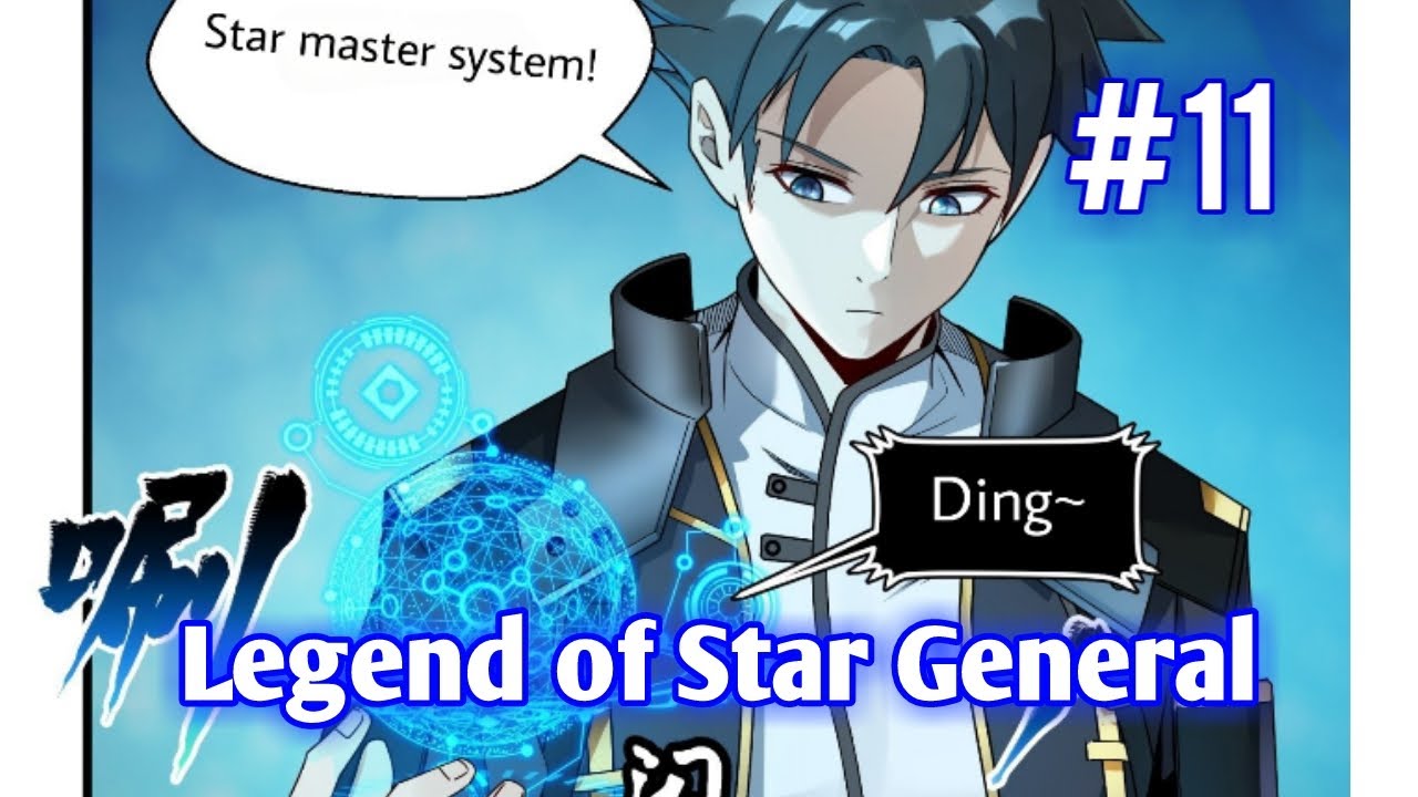 Legend of Star General  Chapter 10  English  The Chance of the  Protagonist  YouTube