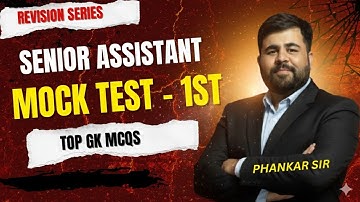 MOCK TEST - 1ST - SENIOR ASSISTANT - Top GK MCQs - Phankar Sir - PSSSB EXAM 2025