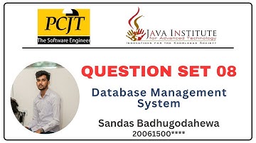 Database Management System | Question set 08 | Semester 01 | Java Institute | Sandas Badhugodahewa