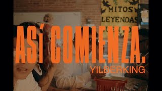 Así Comienza - Yilberking Crpgr Vol.1