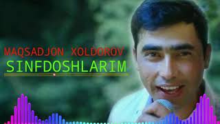 Sinfdoshlarim - Maqsadjon Xoldorov (Music Uz_Kanali Taqdim Etadi)