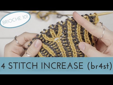 4 Stitch Increase in Brioche Knitting (br4st) || Brioche 101
