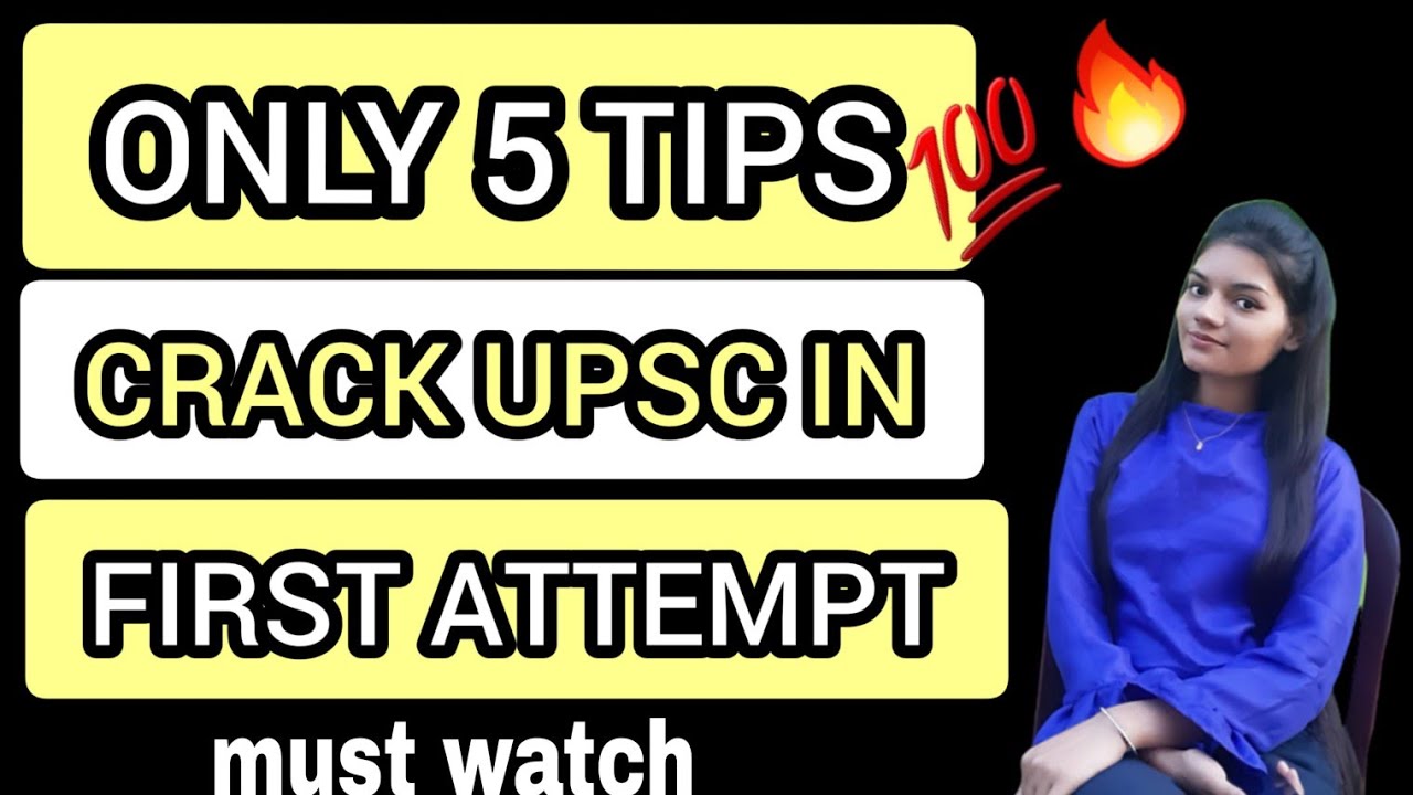 How to crack UPSC exam in first attempt | best strategy for preparation ...