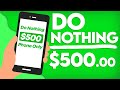 Make $500 Doing Nothing (PHONE ONLY) Passive Income