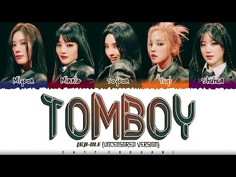 (G)I-DLE (여자)아이들) - TOMBOY (Explicit) Lyrics [Color Coded_Kan_Rom_Eng] (1 Hour Loop)