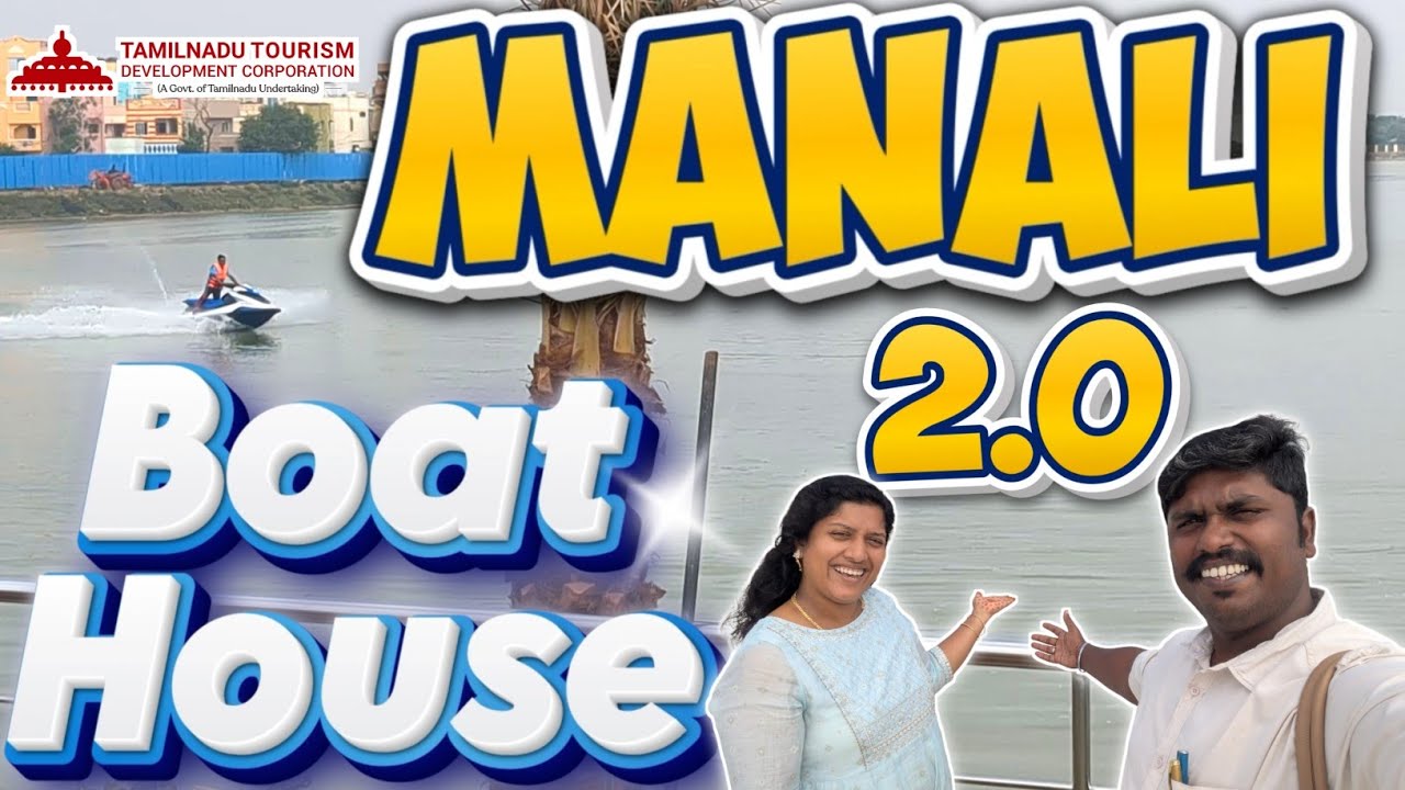 🔥 Finally! Manali-ல Goa மாதிரி Semma Spot! 😱 - New Boat House Chennai 🚤 ₹200-க்கு Boat Ride-ஆ? 💸 