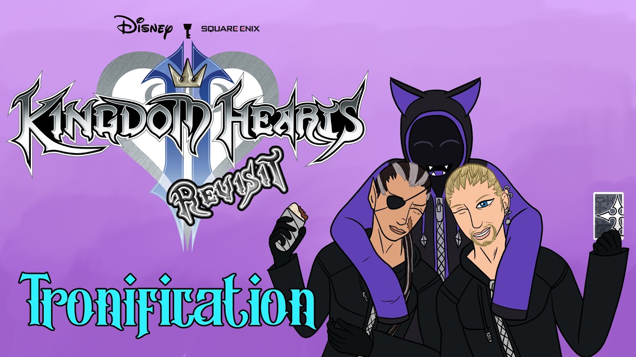 Let's revisit kingdom hearts 2 pt 34 Tronification