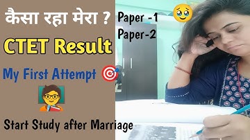 कैसा रहा मेरा CTET Result? 🥹 First attempt mein। Started Study after Marriage। Chikupoovlogs