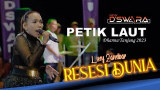 SPEKTAKULER LUSY ZANSIBAR // RESESI DUNIA // NEW D'SWARA MUSIC // PETIK LAUT DHARMA TANJUNG 2023