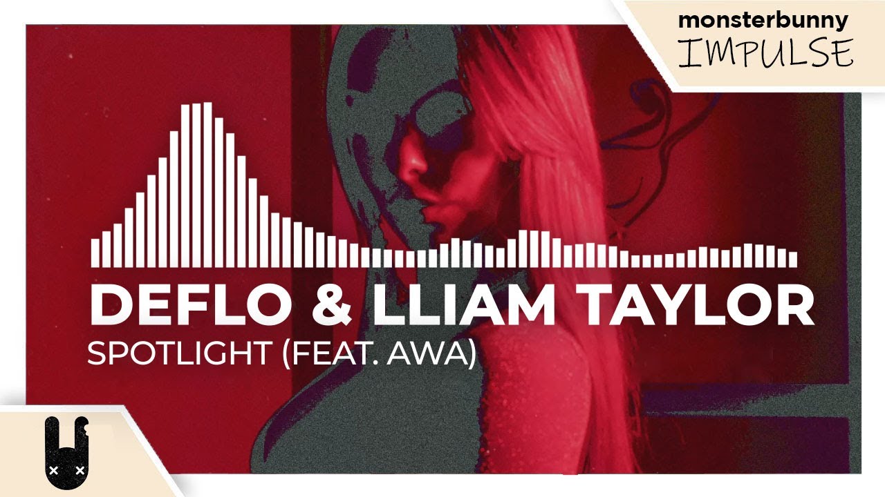 Deflo & Lliam Taylor - Spotlight (feat. AWA) [Monstercat Remake]