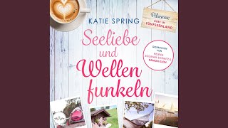 Kapitel 2 - Marie.2 - Seeliebe und Wellenfunkeln